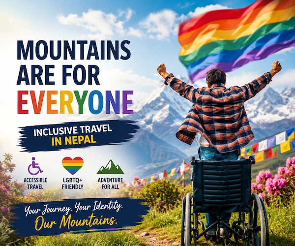 Travelling is for Everyone: Inclusive Mountain Adventures for Specially Abled and LGBTQ+ Travelers in Nepal