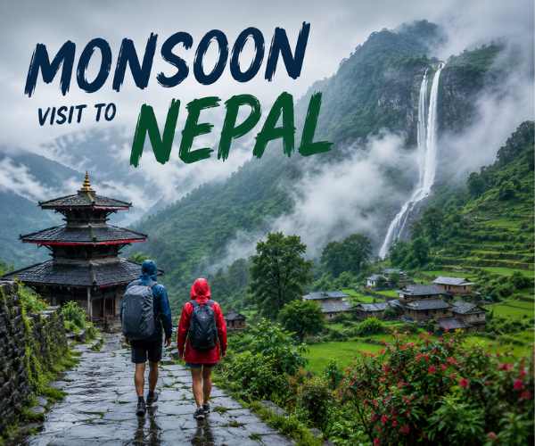 Monsoon Visit to Nepal