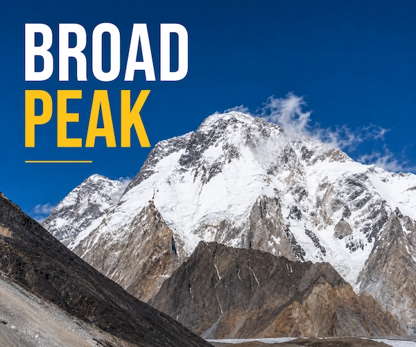 Broad Peak: Everything You Need to Know About Pakistan’s 12th Highest Mountain