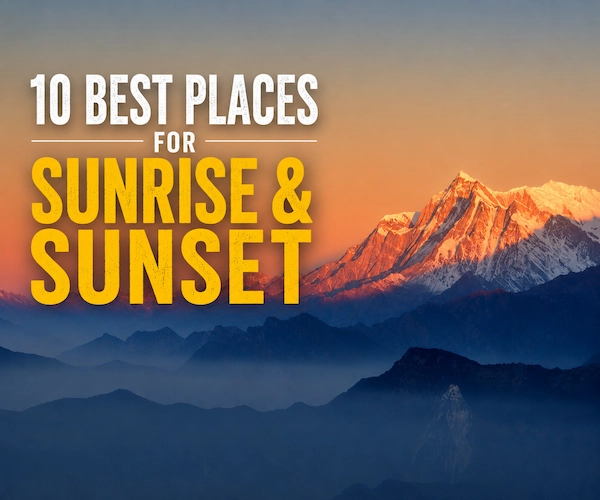 10 Best Places in Nepal for Sunrise & Sunset