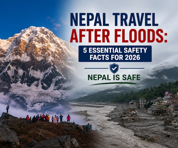Nepal Travel After Floods: What’s Actually Safe Right Now