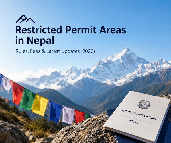Restricted Areas of Nepal for Trekking (2026): Complete List, Permit Fees & How to Trek Them